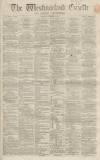 Westmorland Gazette Saturday 02 September 1865 Page 1