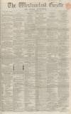 Westmorland Gazette Saturday 27 October 1866 Page 1