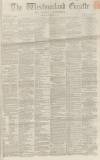 Westmorland Gazette Saturday 15 December 1866 Page 1