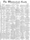 Westmorland Gazette Saturday 16 September 1871 Page 1