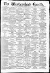 Westmorland Gazette Saturday 20 September 1879 Page 1