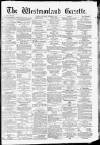 Westmorland Gazette Saturday 18 October 1879 Page 1