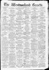 Westmorland Gazette Saturday 25 October 1879 Page 1