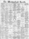 Westmorland Gazette Saturday 23 August 1890 Page 1