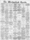 Westmorland Gazette Saturday 30 August 1890 Page 1