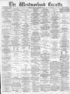 Westmorland Gazette Saturday 06 December 1890 Page 1