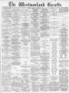 Westmorland Gazette Saturday 27 December 1890 Page 1