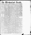 Westmorland Gazette Saturday 08 May 1909 Page 1