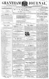 Grantham Journal Saturday 04 August 1855 Page 1