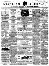 Grantham Journal Saturday 24 April 1858 Page 1