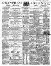 Grantham Journal Saturday 26 October 1861 Page 1