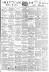 Grantham Journal Saturday 25 October 1862 Page 1