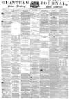 Grantham Journal Saturday 03 October 1863 Page 1