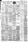 Grantham Journal Saturday 30 April 1864 Page 1