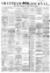 Grantham Journal Saturday 29 July 1865 Page 1