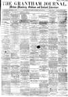 Grantham Journal Saturday 05 December 1868 Page 1