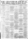 Grantham Journal Saturday 12 June 1869 Page 1