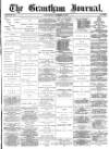 Grantham Journal Saturday 16 October 1880 Page 1