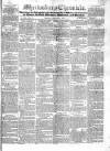 Shrewsbury Chronicle Friday 11 March 1831 Page 1