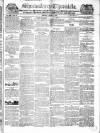 Shrewsbury Chronicle Friday 06 May 1831 Page 1