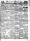Shrewsbury Chronicle Friday 17 June 1831 Page 1