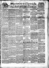Shrewsbury Chronicle Friday 29 July 1831 Page 1
