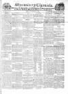 Shrewsbury Chronicle Friday 28 October 1831 Page 1