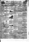 Shrewsbury Chronicle Friday 31 July 1835 Page 1