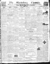 Shrewsbury Chronicle Friday 17 July 1840 Page 1