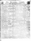 Shrewsbury Chronicle Friday 26 February 1847 Page 1