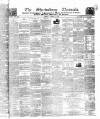 Shrewsbury Chronicle Friday 02 April 1847 Page 1