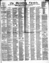 Shrewsbury Chronicle Friday 22 February 1850 Page 1