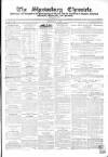 Shrewsbury Chronicle Friday 07 May 1852 Page 1