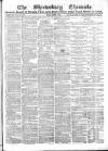 Shrewsbury Chronicle Friday 04 October 1861 Page 1