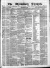 Shrewsbury Chronicle Friday 10 January 1862 Page 1