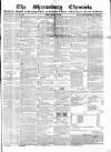 Shrewsbury Chronicle Friday 24 January 1862 Page 1