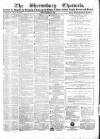 Shrewsbury Chronicle Friday 08 January 1864 Page 1