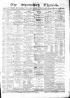 Shrewsbury Chronicle Friday 28 January 1870 Page 1