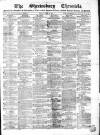 Shrewsbury Chronicle Friday 04 March 1870 Page 1