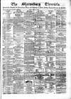 Shrewsbury Chronicle Friday 24 June 1870 Page 1