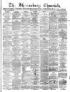 Shrewsbury Chronicle Friday 11 January 1878 Page 1