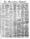Shrewsbury Chronicle Friday 31 May 1878 Page 1