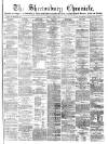 Shrewsbury Chronicle Friday 21 June 1878 Page 1