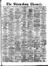 Shrewsbury Chronicle Friday 28 May 1880 Page 1