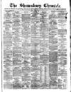 Shrewsbury Chronicle Friday 25 June 1880 Page 1