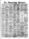 Shrewsbury Chronicle Friday 02 July 1880 Page 1
