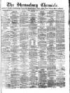 Shrewsbury Chronicle Friday 03 September 1880 Page 1
