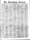 Shrewsbury Chronicle Friday 04 March 1881 Page 1