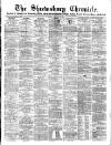 Shrewsbury Chronicle Friday 20 January 1882 Page 1