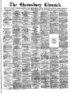 Shrewsbury Chronicle Friday 30 June 1882 Page 1